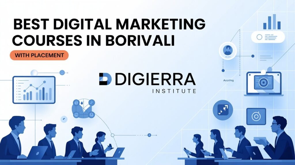 Best Digital Marketing Courses in Borivali With Placement